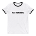 MEET THE MAKERS Ringer T-Shirt